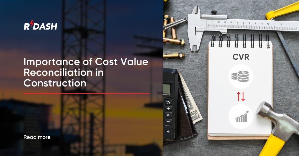 Importance of cost value reconciliation in construction