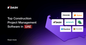 Top Construction Project Management Software in UAE
